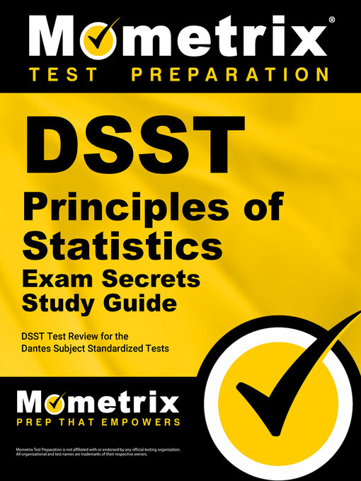 Title details for DSST Principles of Statistics Exam Secrets Study Guide by DSST Exam Secrets Test Prep Staff - Available